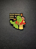 good things take time frog pin